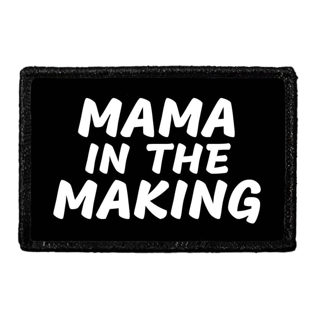 Mama In The Making - Removable Patch