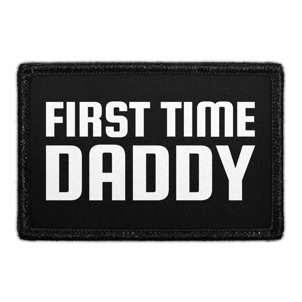 First Time Daddy - Removable Patch