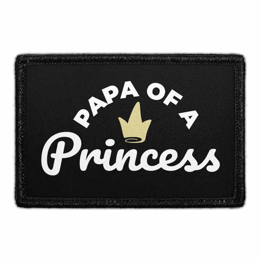Papa Of A Princess - Removable Patch