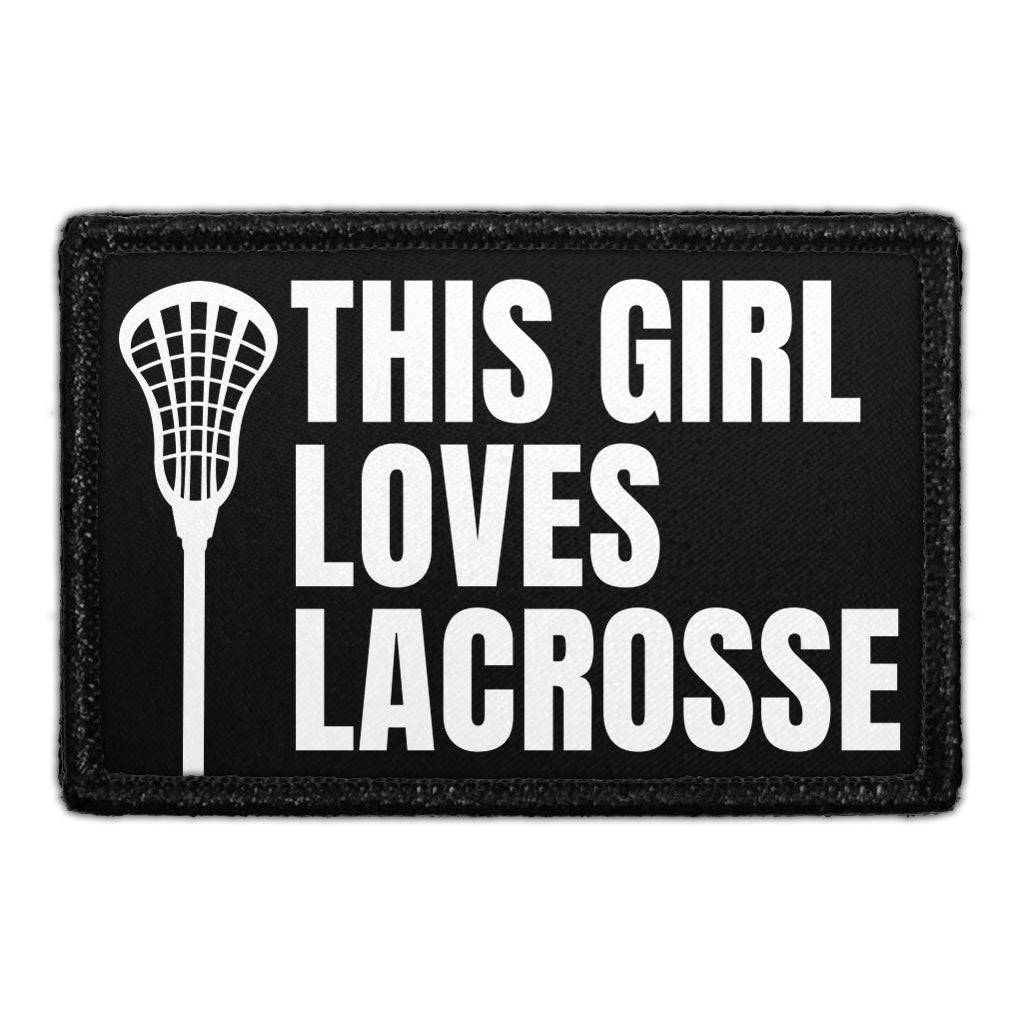 This Girl Loves Lacrosse - Removable Patch