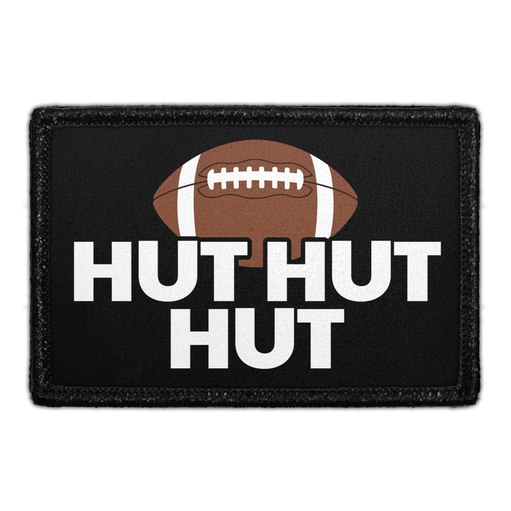 Hut Hut Hut - Removable Patch