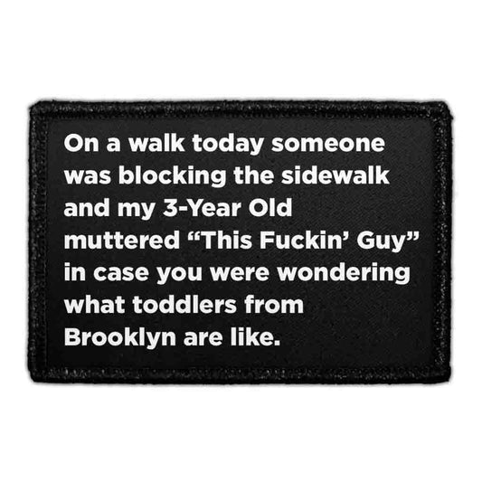 On A Walk Today... - Removable Patch