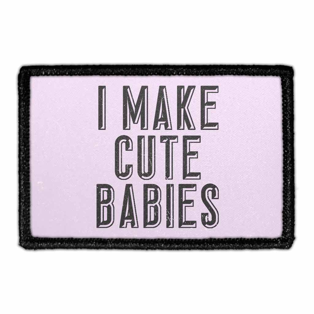 I Make Cute Babies