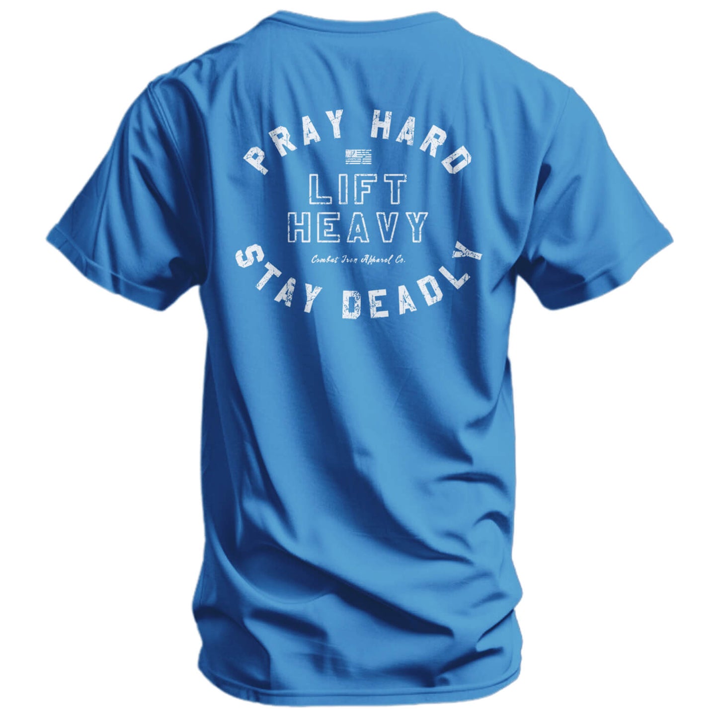 Pray Hard. Lift Heavy. Stay Deadly. Men's T-Shirt