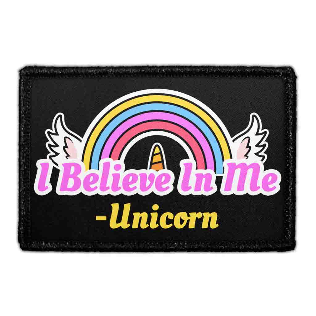 I Believe In Me - Unicorn - Removable Patch