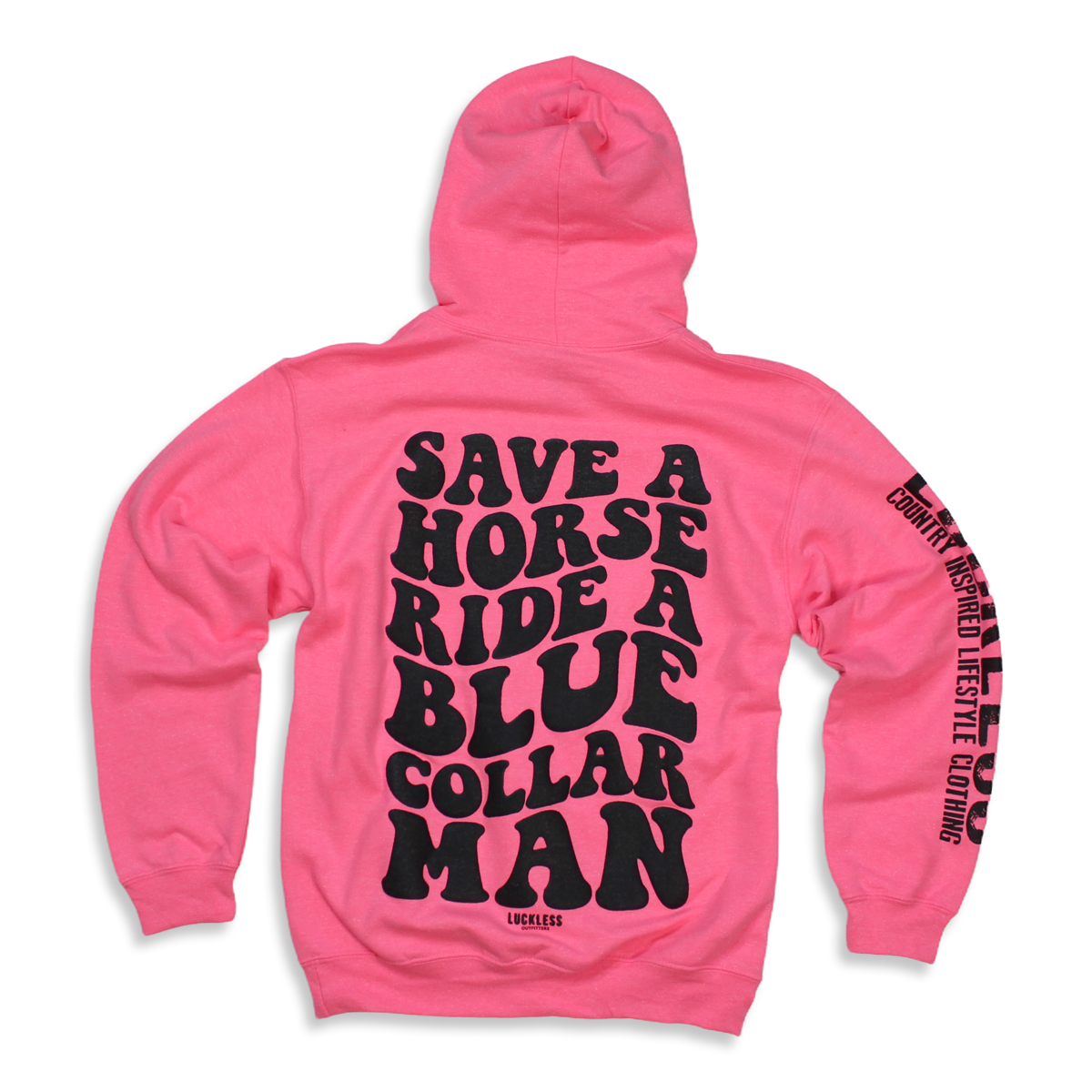 Save a Horse Ride a Blue Collar Man Pink Hoodie