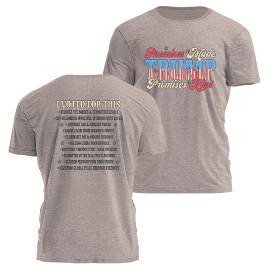 Promises Made Promises Kept - Groovy Tee - 3821