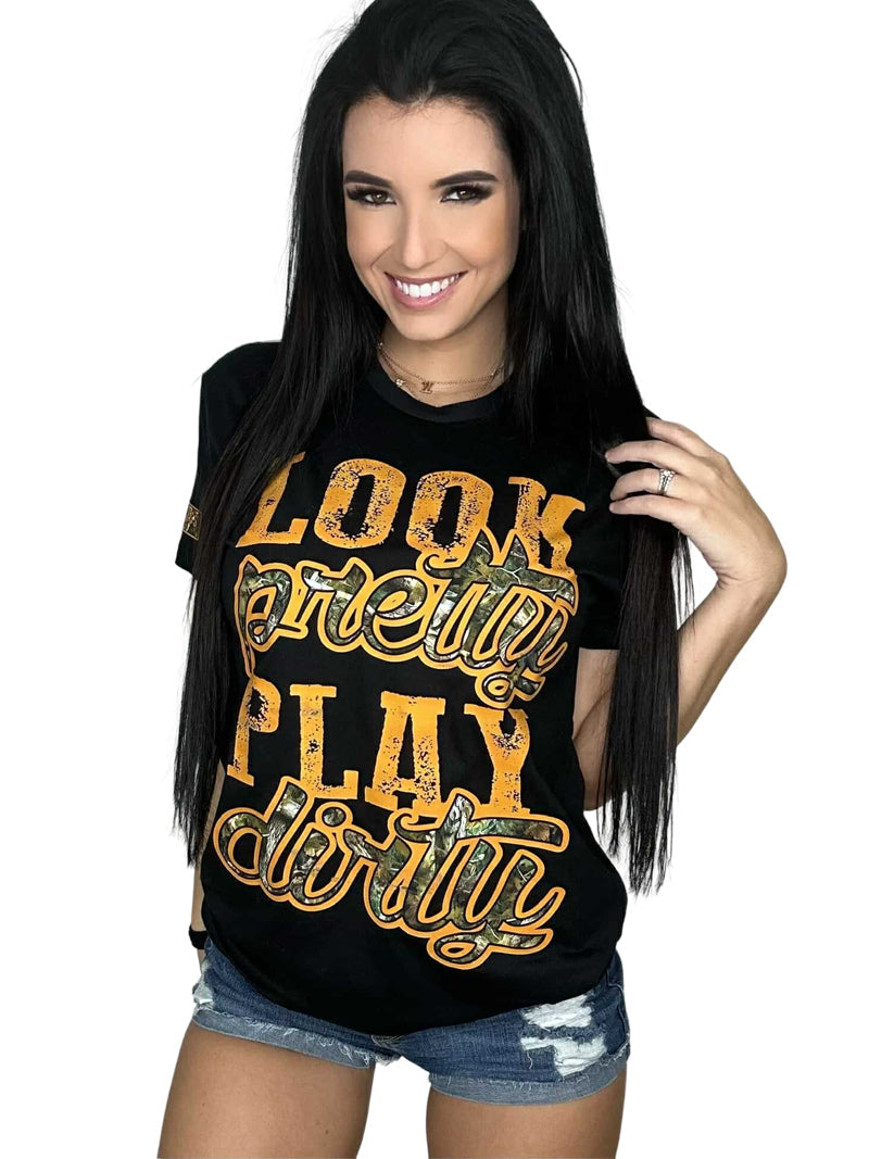 Look Pretty Play Dirty Tee | Hunting Edition