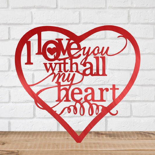 I Love You With All My Heart