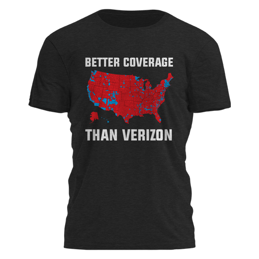 Better Coverage Than Verizon Tee - 3541