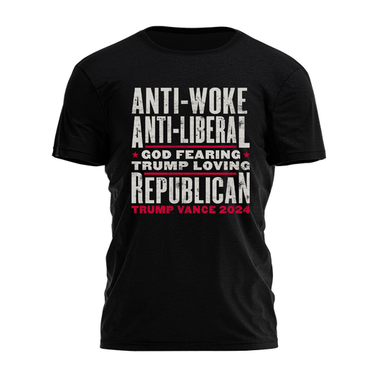 Anti-Woke Anti-Liberal Republican Tee - 2884