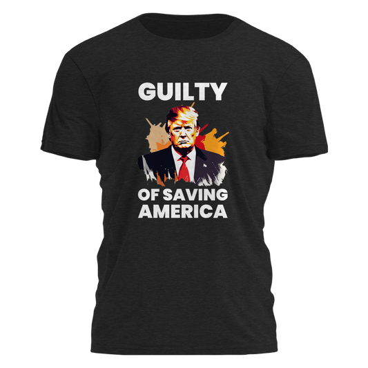 Guilty of Saving America - Animated Tee - 2467