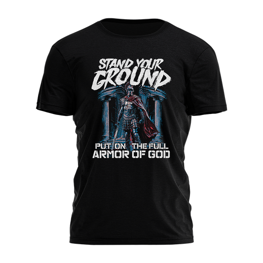 Put on the Full Armor of God Tee - 2575