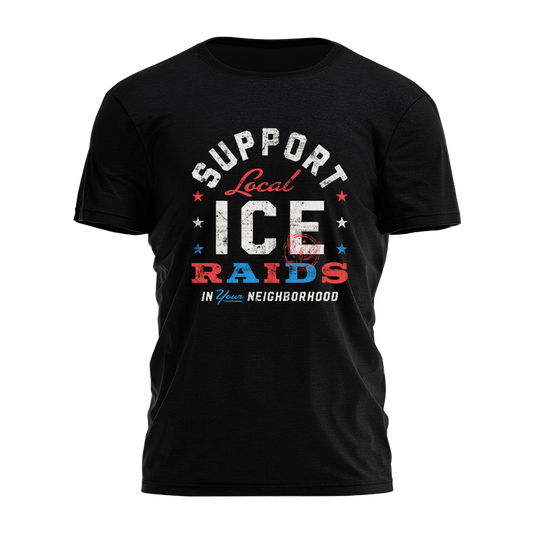 Support Local Ice Raids Tee - 3532