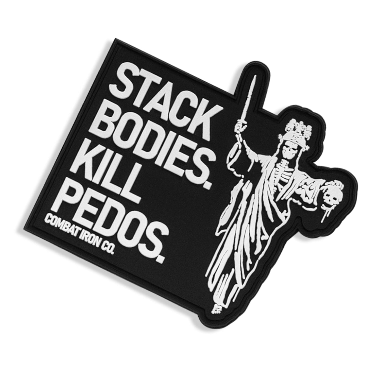 Stack Bodies. Kill Pedos Grim Reaper PVC Patch