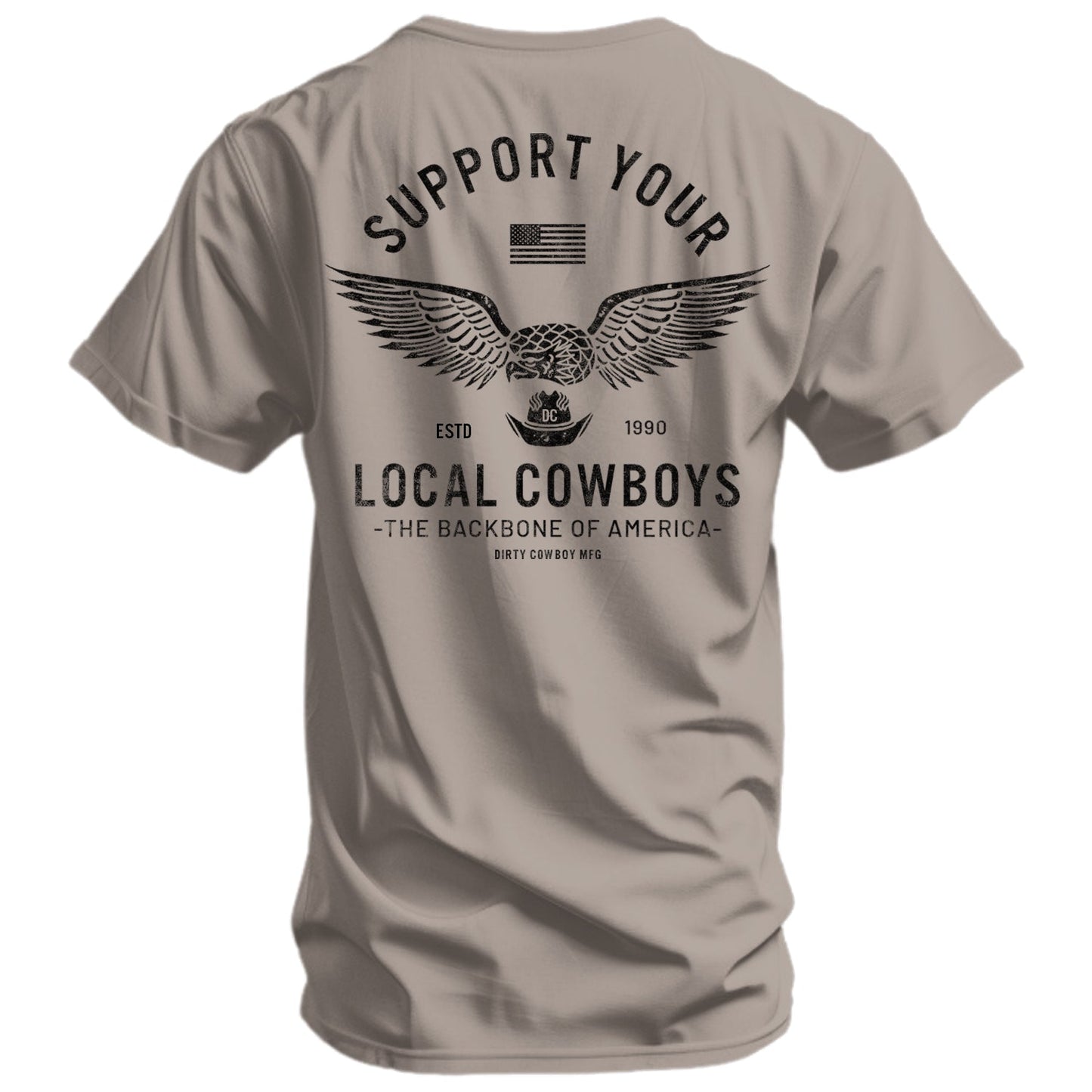 Support Your Local Cowboys Men's T-Shirt