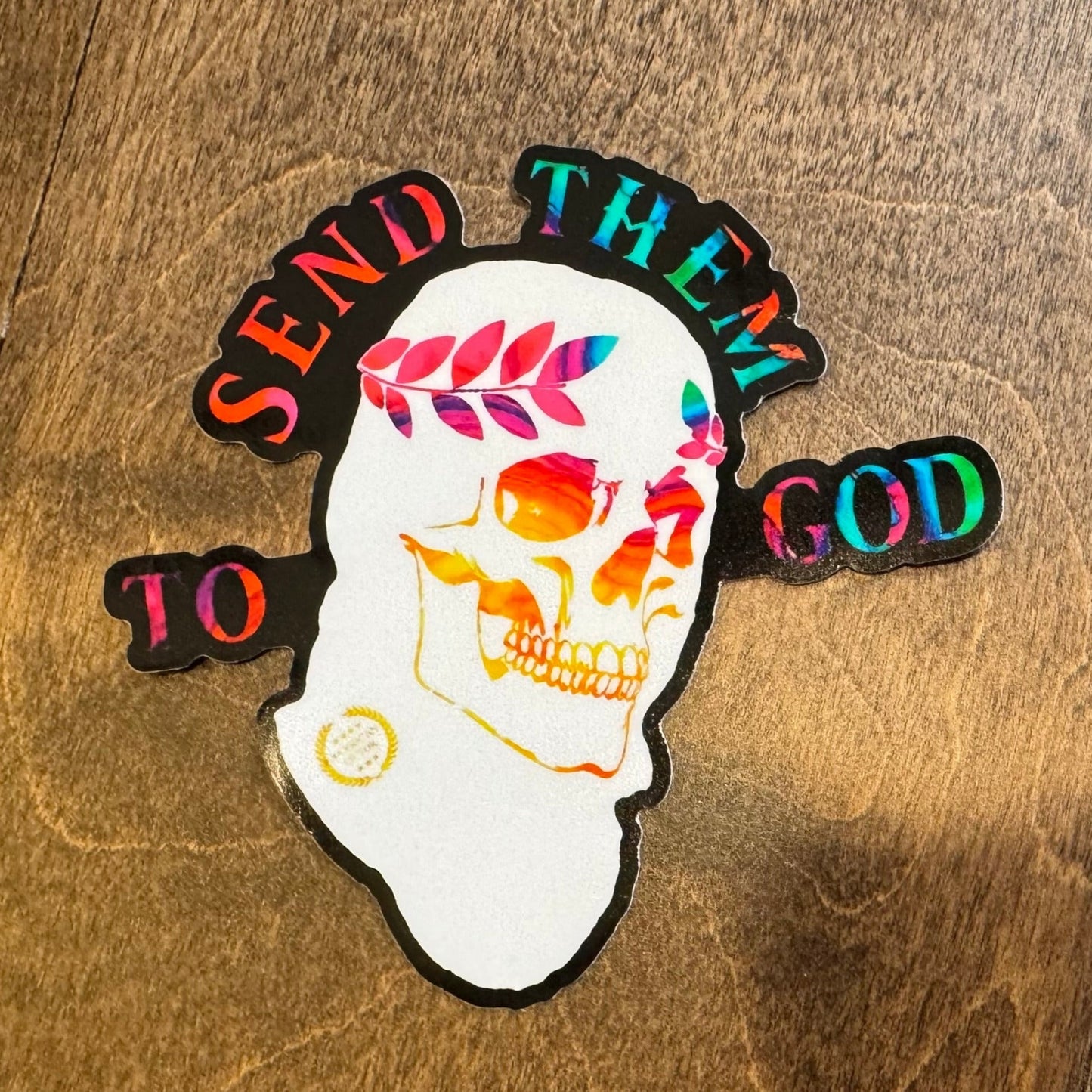 Sticker: Send them to God