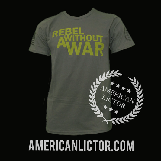 T-Shirt: Rebel without a War