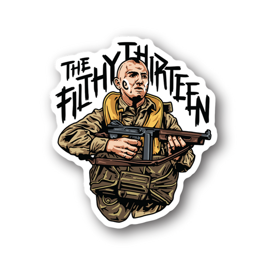 The Filthy Thirteen Sticker
