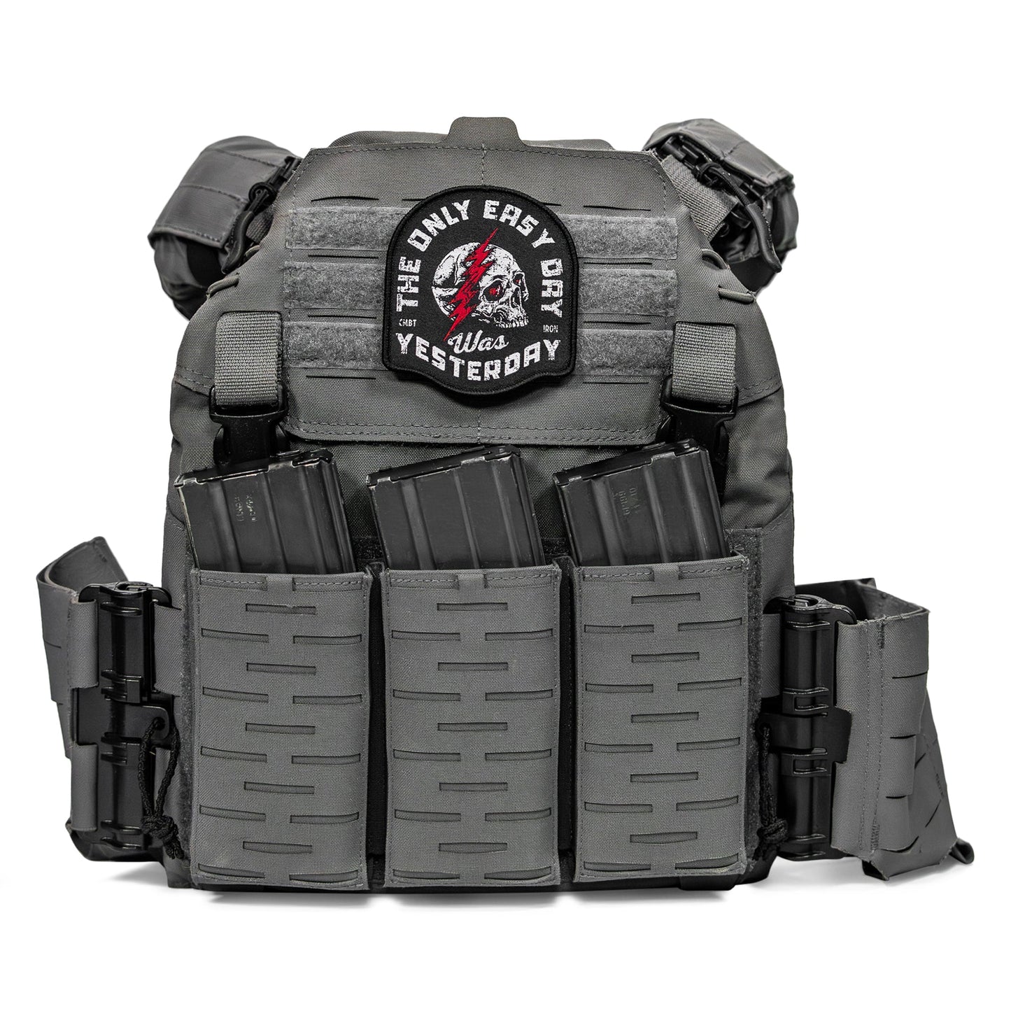 The Only Easy Day Was Yesterday Velcro Patch