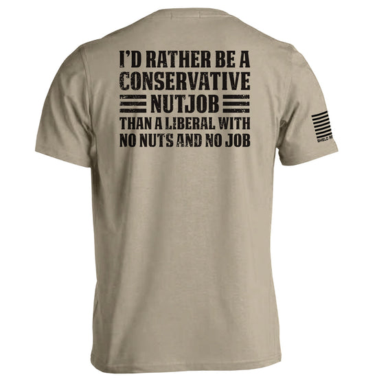 I'd Rather Be A Conservative Nutjob
