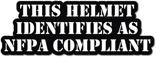 THIS HELMET IDENTIFIES AS NFPA COMPLIANT HELMET DECAL