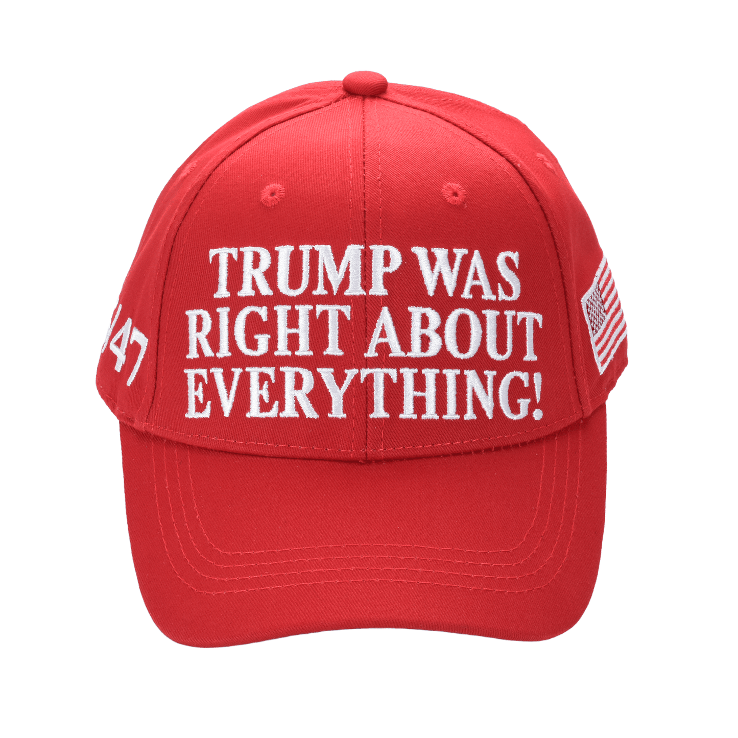 Trump Was Right About Everything Cap – Patriotic Red Embroidered Dad Hat (45/47, USA Flag)