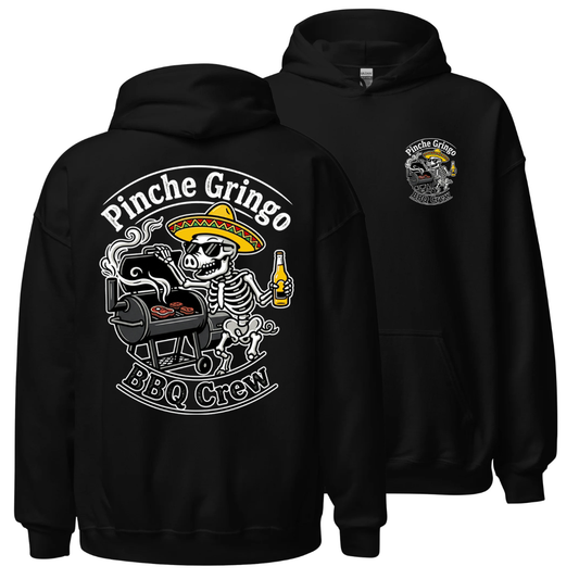 Pinche Gringo BBQ Crew Smoker Hoodie