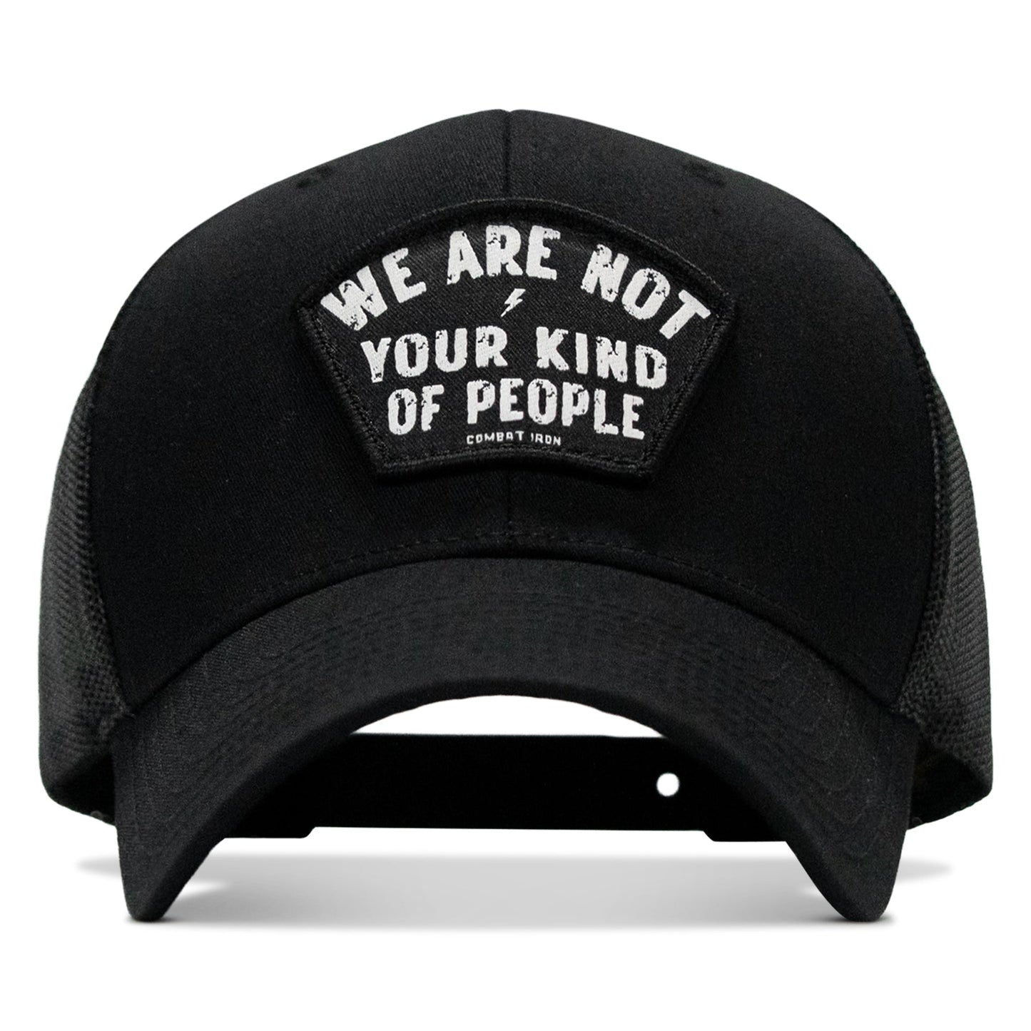 We Are Not Your Kind Of People Patch Snapback Hat