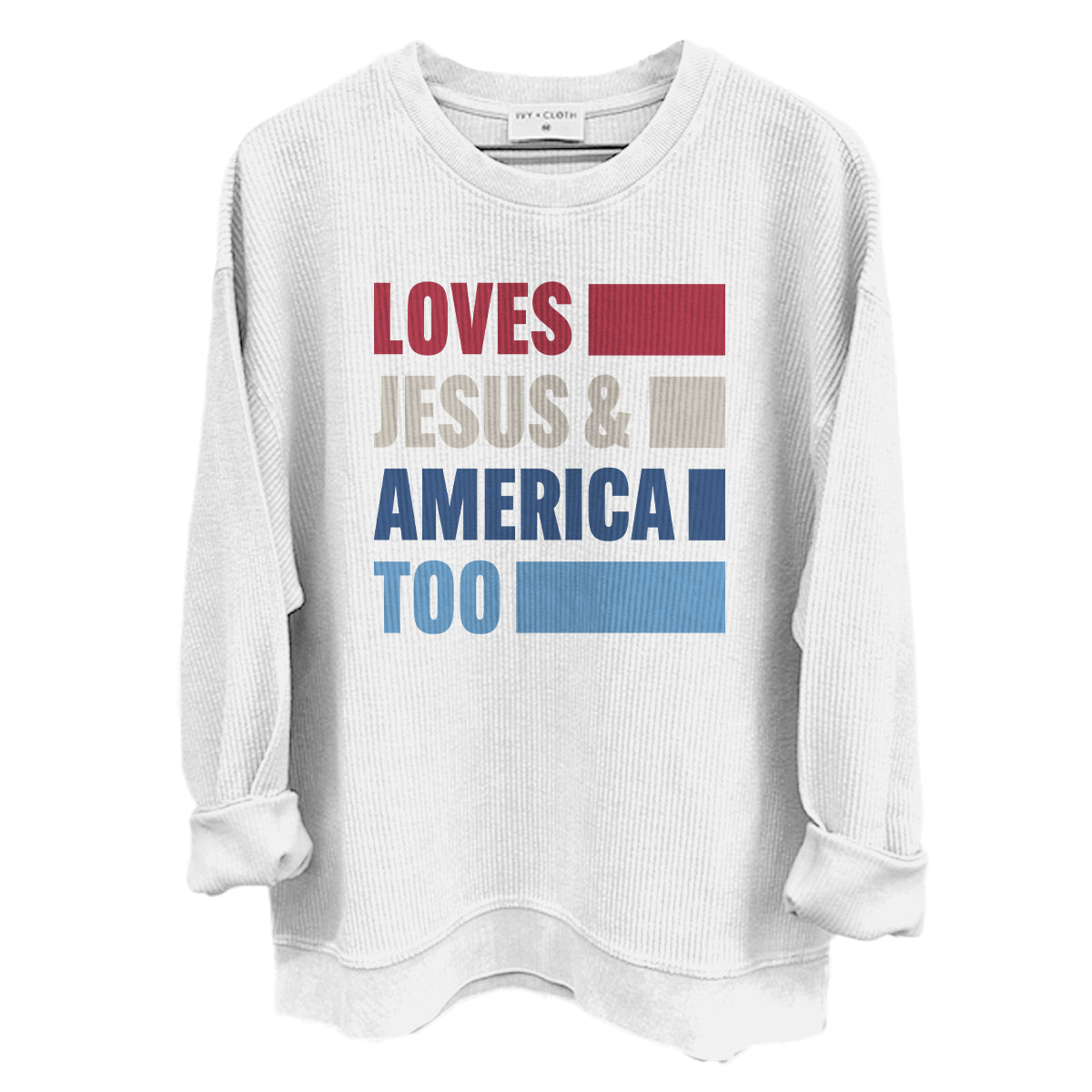 Loves Jesus & America Too Bold (Front)