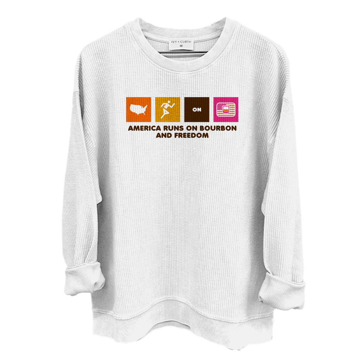 America Runs on Bourbon and Freedom (Front)