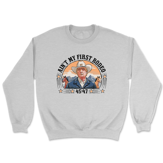 Ain't My First Rodeo - Western Crewneck - 3537