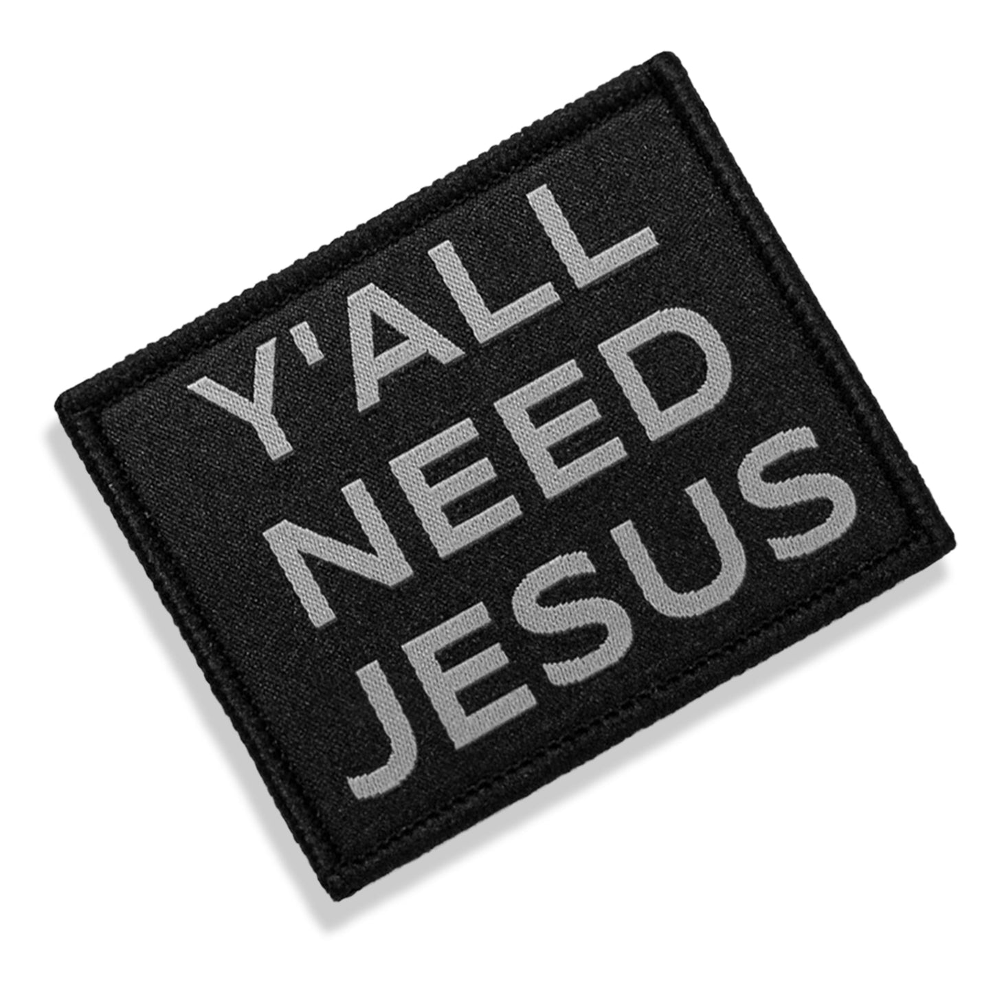 Y'all Need Jesus Velcro Patch