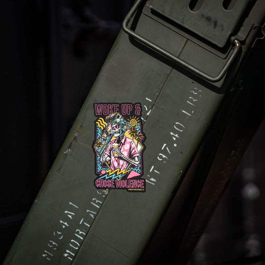 Woke Up & Chose Violence Decal Sticker