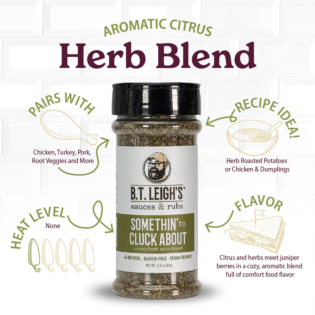 Somethin' To Cluck About - Aromatic Citrus Herb Blend