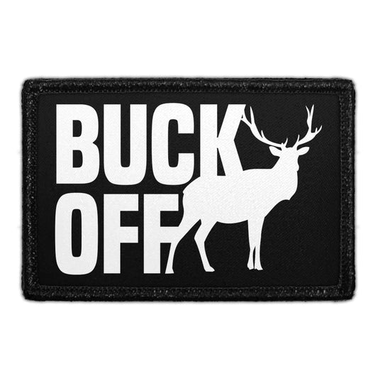 Buck Off - Deer - Removable Patch