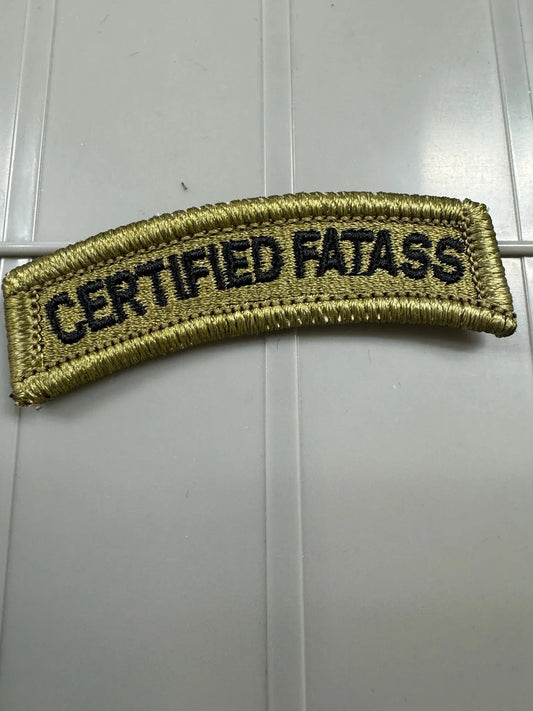 As Seen on Socials - Certified Fatass - Tab - OCP w/Black