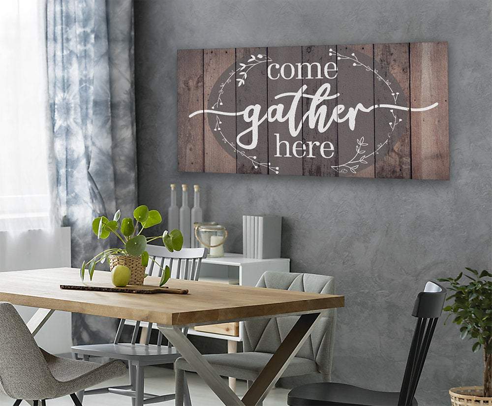 Come Gather Here - Canvas