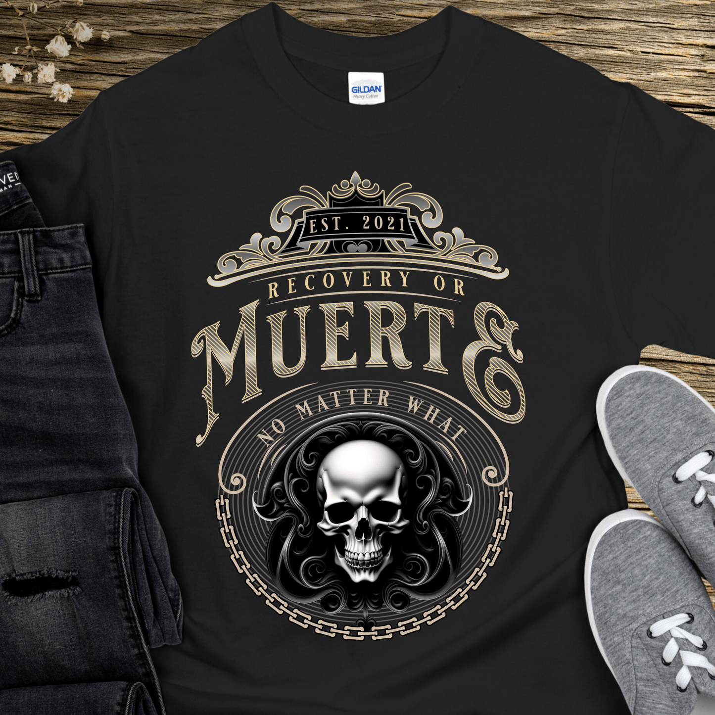 Custom Recovery T-Shirt | Inspiring Sobriety |  Recovery or Muerte