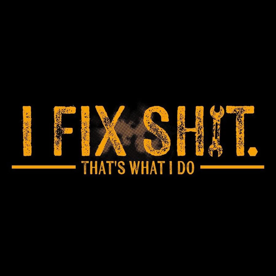 Grunt Style - I Fix Sh*t T-Shirt