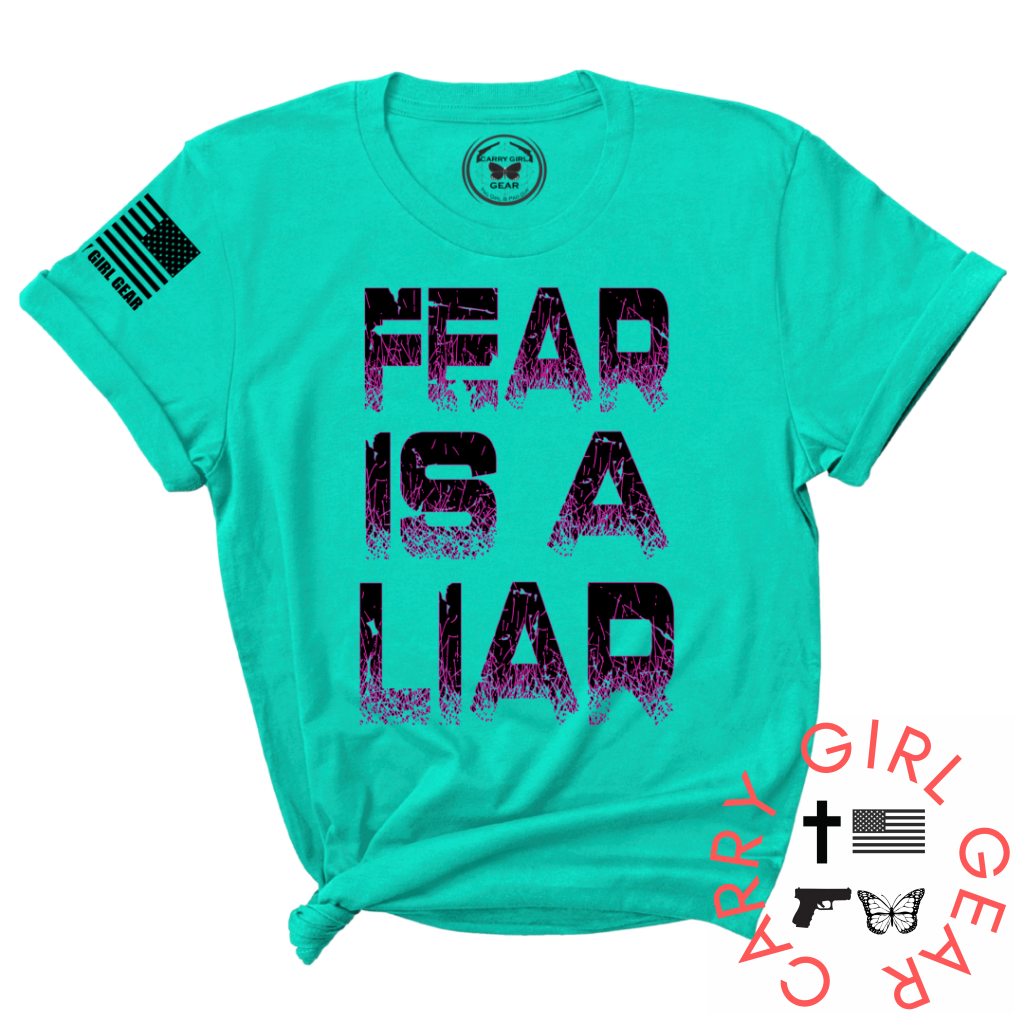FEAR IS A LIAR Tee
