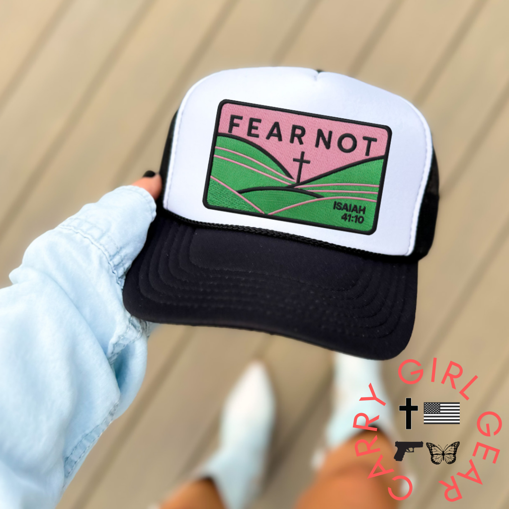 FEAR NOT Trucker