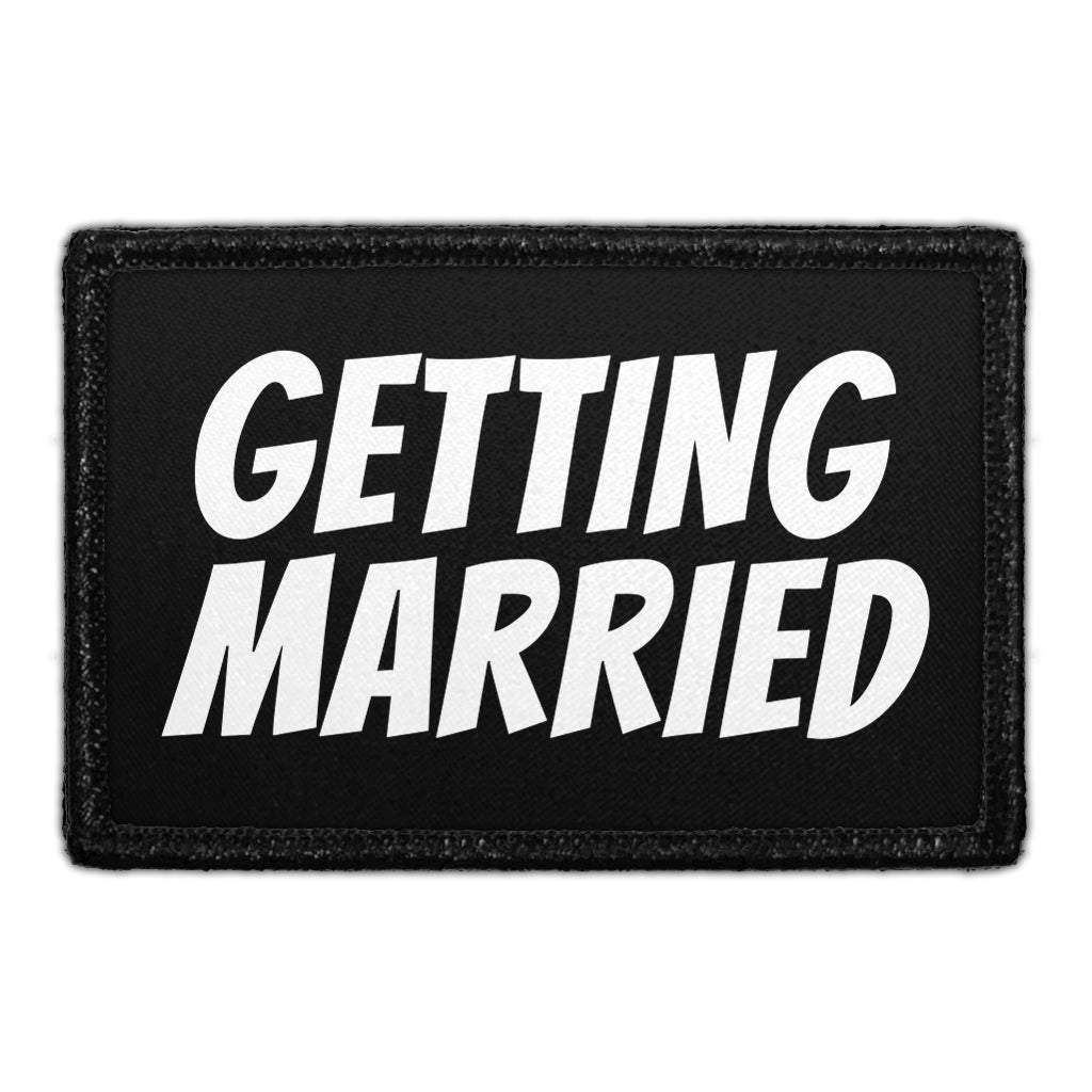 Getting Married - Removable Patch