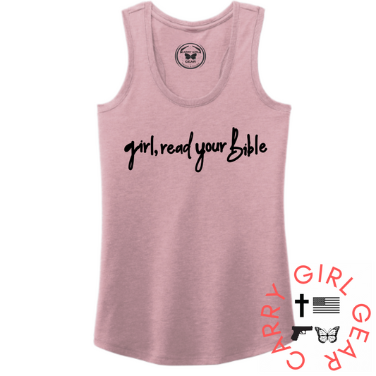 GIRL, READ YOUR BIBLE TANK TOP