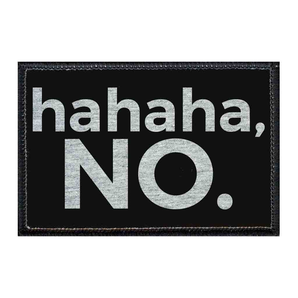 Ha Ha Ha, No. - Patch