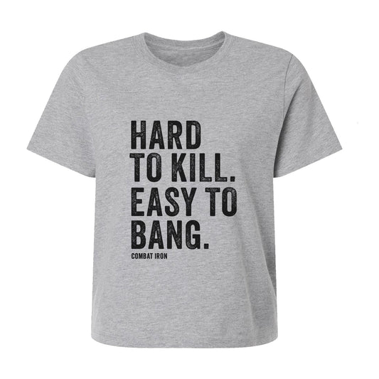 Hard To Kill. Easy To Bang. Women's Flowy T-Shirt
