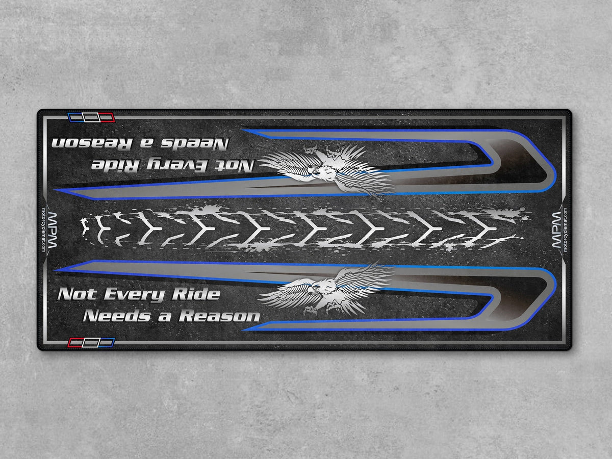 MPM Motorcycle Mat for Touring Motorcycle "Not Every Ride Needs a Reason" - MM4312