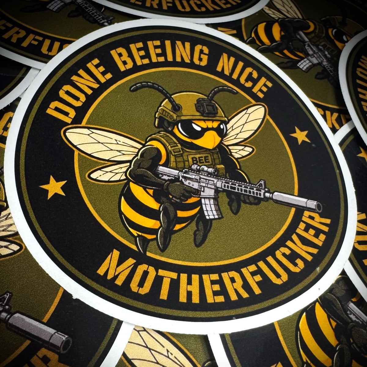 June 2026 POTM - Done BEEING Nice Motherfuck - 3.75" - Sticker