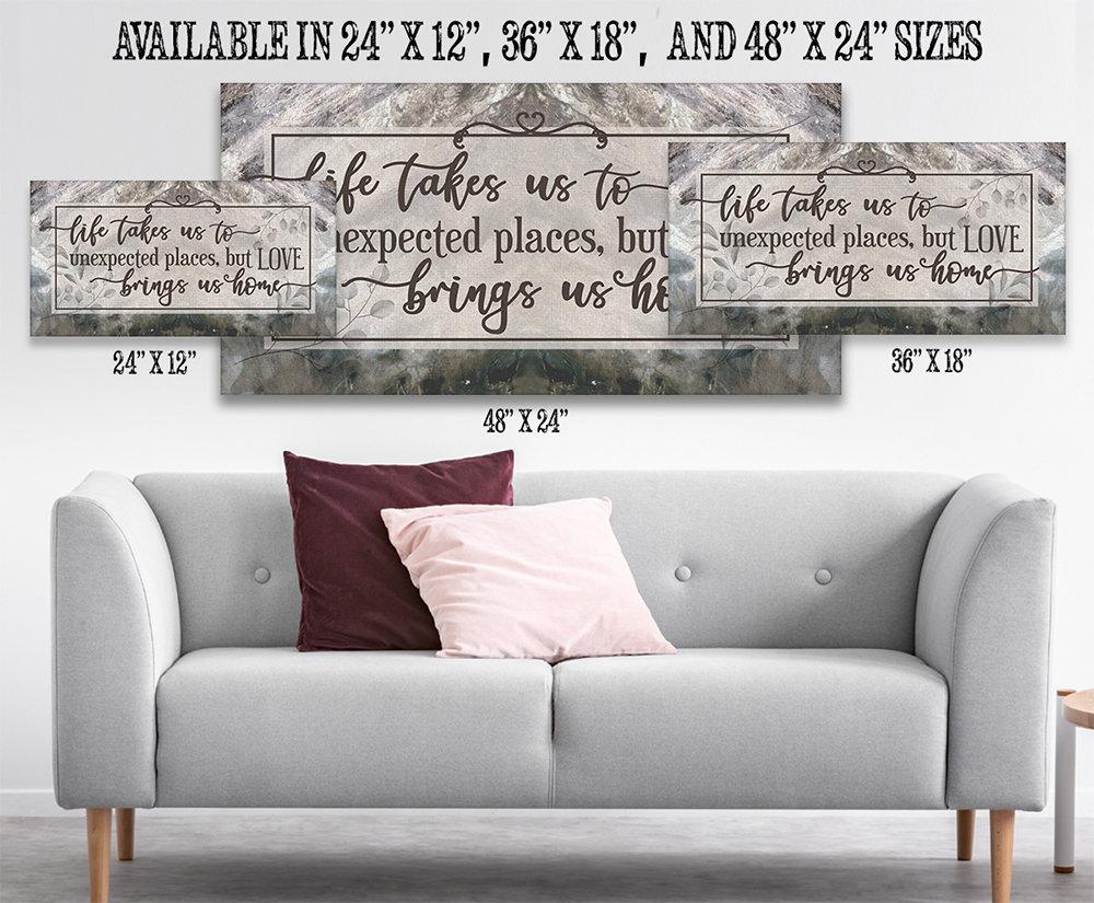 Life Takes Us To Unexpected Places - Canvas