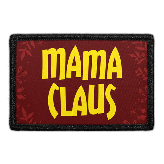 Mama Claus - Removable Patch